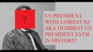 US President with Lowest IQ aka Dumbest US President ! Best Presidential History videos