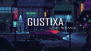 GUSTIXA FULL ALBUM TERBARU BEST LOFI 2022 Lofi Remix Tanpa Iklan