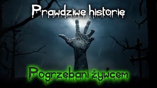 Prawdziwe historie - Pogrzebani żywcem (Lektor PL)