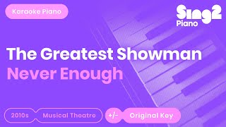 The Greatest Showman | Loren Allred - Never Enough (Piano Karaoke)
