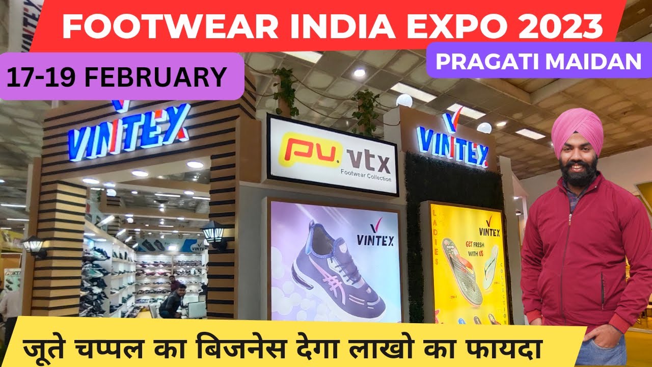 Footwear India Expo 2023 | Footwear India Expo Pragati Maidan | जूते ...