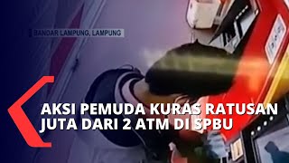 Terekam CCTV, Aksi Pemuda Bobol 2 ATM di SPBU dan Gasak Ratusan Juta Rupiah!
