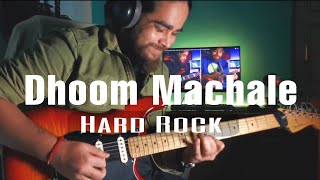 Dhoom Machale | Hard Rock Version | Bollywood Metal | Sunidhi Chauhan | Guitar By Roni Nath |