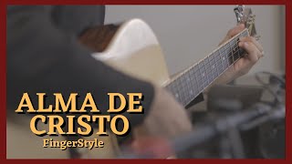 ALMA DE CRISTO/ANIMA CHRISTI - (no VIOLÃO) - FingerStyle Cover