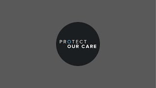 Protect Our Care is live!