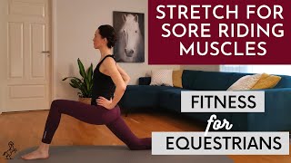 Stretching Routine for Sore Muscles | Equestrian Fitness and Mobility