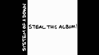 S̲y̲stem of a D̲own Steal This Album Full Album