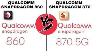 Qualcomm Snapdragon 870 vs Snapdragon 860 🔥 | Snapdragon 860 vs Snapdragon 870 🔥