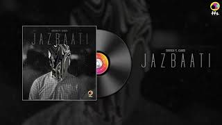 Jazbaati | Shirish feat. Kainto (Full Audio) | ffs.