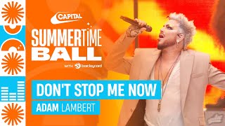 Adam Lambert - Don't Stop Me Now (Live at Capital's Summertime Ball 2023) | Capital