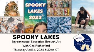 Think & Drink - Spooky Lakes: Environmental Education Through Art