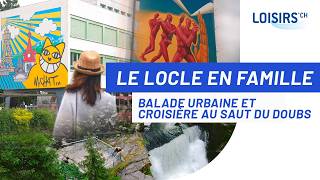 Le Locle en Famille : Balade Urbaine et Croisière vers le Saut du Doubs