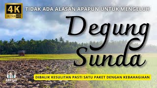 TIDAK ADA ALASAN APAPUN UNTUK MENGELUH - DEGUNG SUNDA, FULL ALBUM