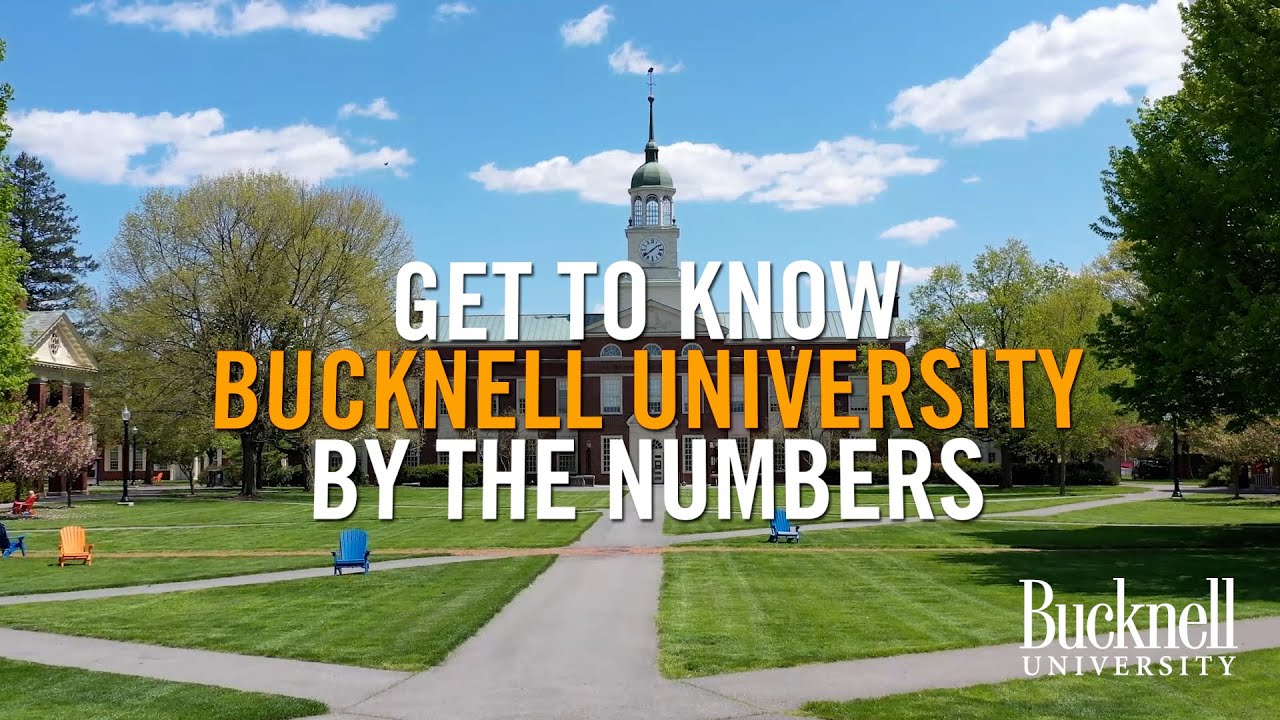 Bucknell University: Numbers You Need To Know - YouTube