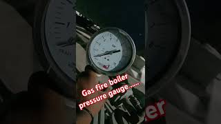 #gas #fire #boiler #pressure #gauges #likeandsubscribe #please 🚩🙏🏻🙏🏻🙏🏻🚩