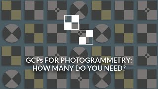 GCP's for Photogrammetry: How many do you need?