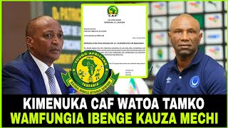 🔴#LIVE KIMENUKA MUDA HUU CAF WAFANYA UCHUNGUZI WAMFUNGIA KOCHA IBENGE KAUZA MECHI \