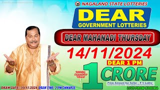 DEAR MAHANADI THURSDAY WEEKLY DRAW DEAR 1 PM ONWARDS DRAW DATE 14.11.2024 DEAR GOVERNMENT LOTTERIES