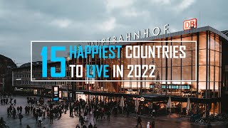 15 Happiest Countries to Live in the World 2022 | Travelism