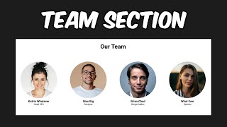Create a Responsive Teams Section in HTML & CSS