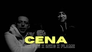 DUDEK P56 - CENA  FEAT.INKG PROD.FLAME  #nolimit #cena #p56