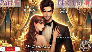 Devil husband ki cute wife||Part-4||Ep -31to40|#TrendingStory  #WatchTillEnd #LoveDrama #ShortsStory