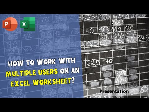 How to work with multiple users on an Excel worksheet? How to work with multiple users on an Excel worksheet?