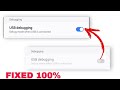 USB debugging is greay out in Android | Fixed 100% 2024