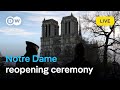 Official ceremony for Notre Dame reopening following reconstruction | DW News