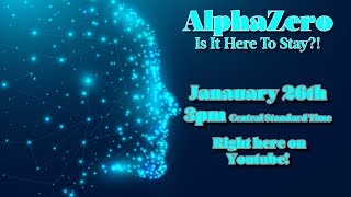 AlphaZero: Is It Here to Stay?! | Preview