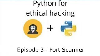 Port Scanner using Python | Python for ethical hacking 3#