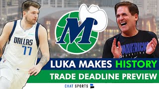 Dallas Mavericks 2024 NBA Trade Deadline Preview + Luka Doncic Making HISTORY | Mavs News & Rumors