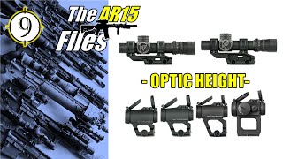 Are Tall Mounts a Fad? [ THE AR FILES | Optic Height ]