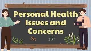 Health 6 Lesson 1 Quarter 1 | Personal Health Issues and Concerns | Melcs Based