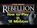 How to Play Star Wars Rebellion in 18 Minutes