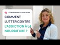 6 CLÉS POUR LUTTER CONTRE L'ADDICTION A LA NOURRITURE