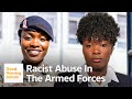 Racist Abuse Is the Reality of Being a Black British Women in the Army