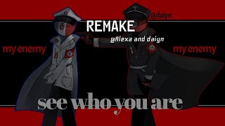 See who you are!? MY ENEMY (by : DAIYN 2025)