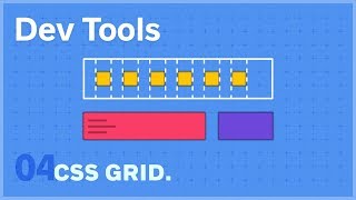 CSS GRID: Dev Tools — 4 of 25