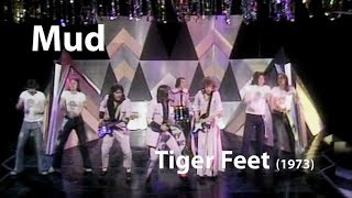 Mud - Tiger Feet (1973) [Restored]