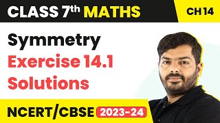 Class 7 Maths Chapter 14 | Symmetry - Exercise 14.1 Solutions | NCERT Maths Class 7