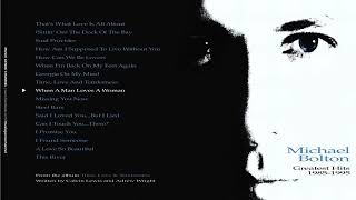 Michael Bolton - Greatest Hits 1985-1995 (Full Album)