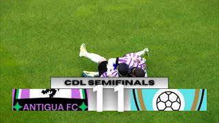 ANTIGUA FC vs LOS BALEADAS FC | CDL Semifinals Game 2