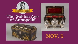 The Golden Age of Annapolis (FSK from Home)