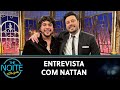 Entrevista com o cantor Nattan | The Noite (19/09/24)