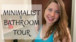 Minimalist Bathroom Tour | How to Make the Most of a Small Bathroom