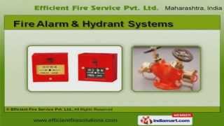 Fire Safety Equipments by Efficient Fire Service Pvt. Ltd., Pune