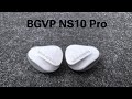 BGVP NS10 Pro Review & Comparison | 2DD+8BA