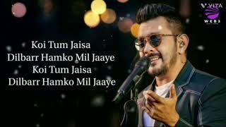 koi Tum jaisa Dilbar karaoke with  lyrics