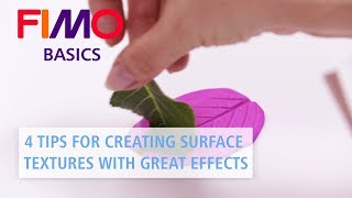 4 Tips for creating FIMO Surface Textures with great effects - FIMO BASICS Tutorial (english)